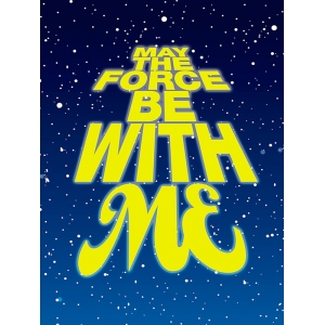 Tableau, poster, affiche Star Wars, May the Force... de Pixeland