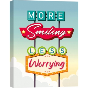 Tableau sur Toile Motivation. More smiling less worrying