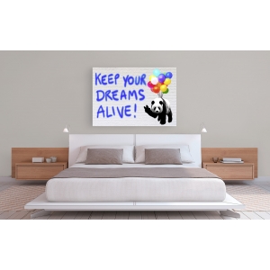 Wall art print and canvas. Masterfunk Collective, Keep your dreams alive!